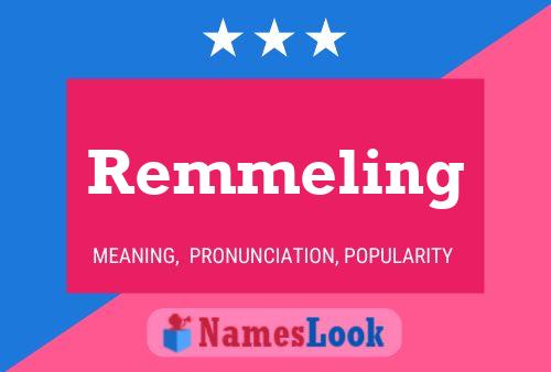 Remmeling Name Poster