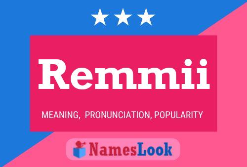 Remmii Name Poster