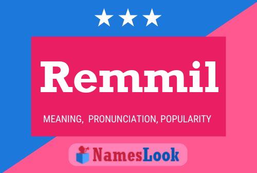 Remmil Name Poster