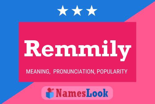 Remmily Name Poster