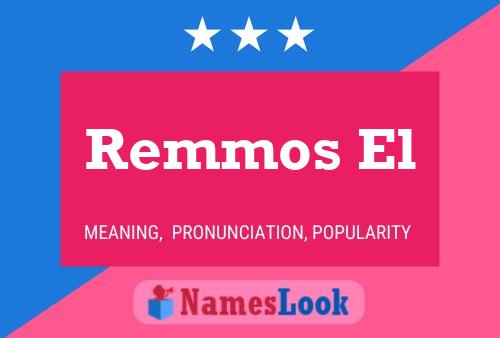 Remmos El Name Poster