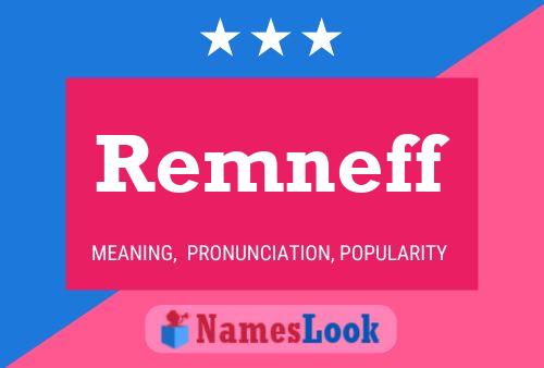 Remneff Name Poster