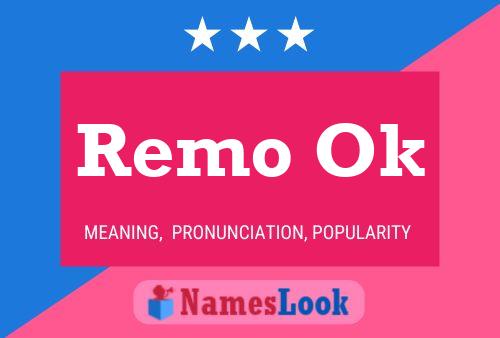 Remo Ok Name Poster