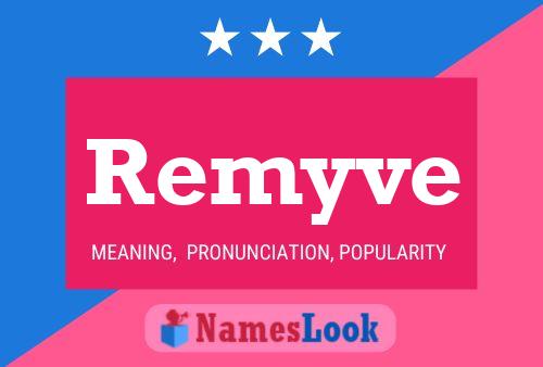 Remyve Name Poster