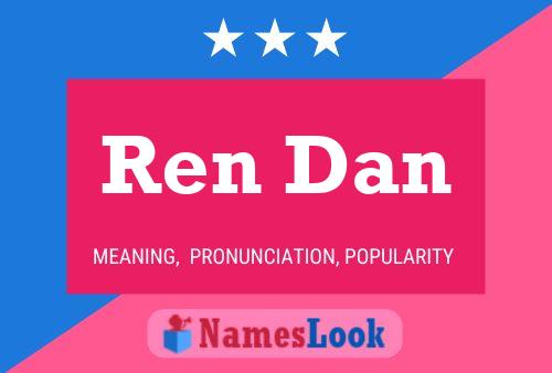 Ren Dan Name Poster