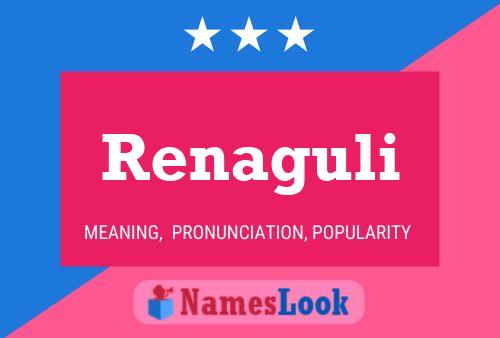 Renaguli Name Poster