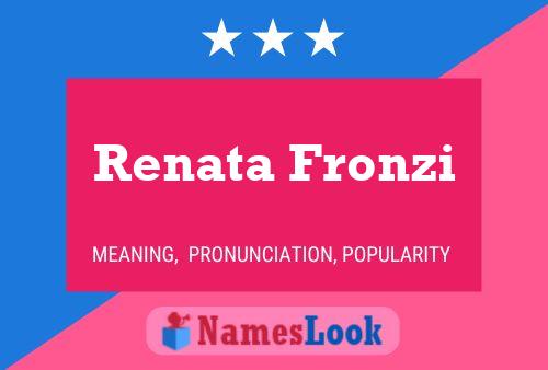 Renata Fronzi Name Poster