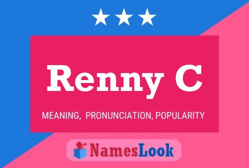 Renny C Name Poster