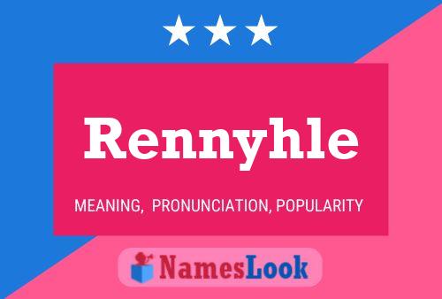 Rennyhle Name Poster