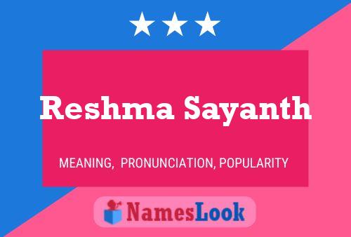 Reshma Sayanth Name Poster