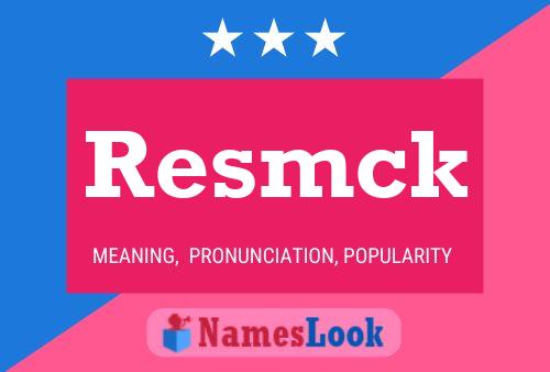 Resmck Name Poster