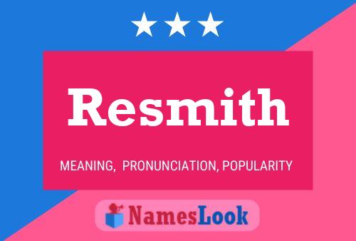 Resmith Name Poster