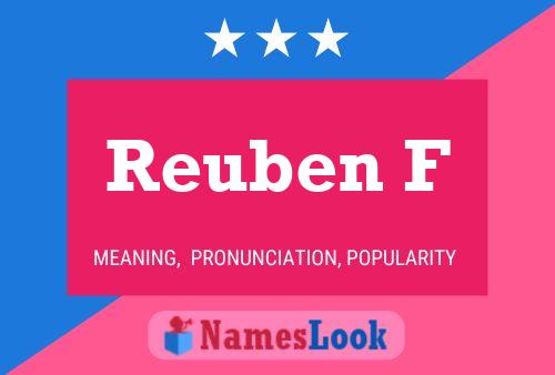 Reuben F Name Poster