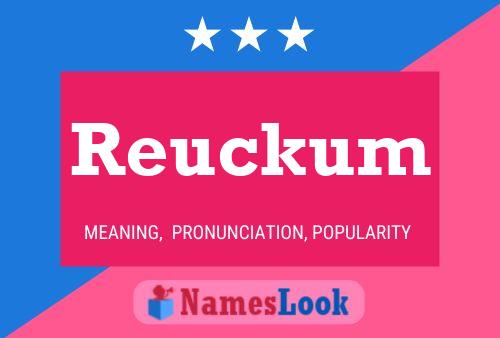 Reuckum Name Poster