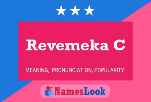 Revemeka C Name Poster