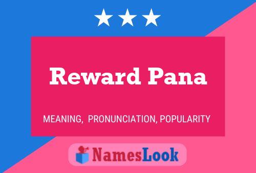 Reward Pana Name Poster