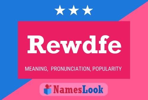 Rewdfe Name Poster