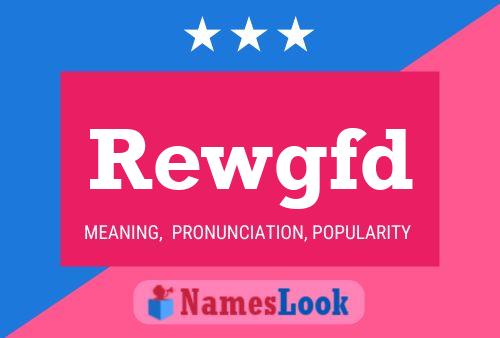 Rewgfd Name Poster