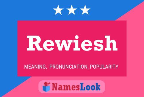 Rewiesh Name Poster