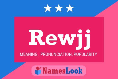 Rewjj Name Poster