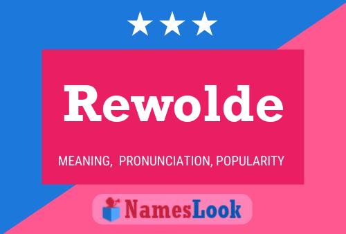 Rewolde Name Poster