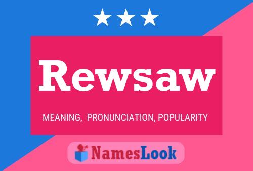 Rewsaw Name Poster