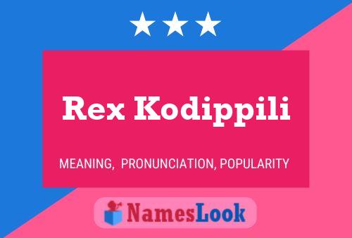 Rex Kodippili Name Poster