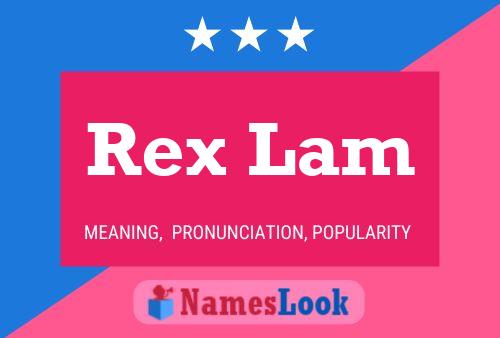 Rex Lam Name Poster