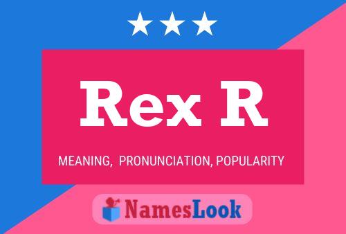 Rex R Name Poster