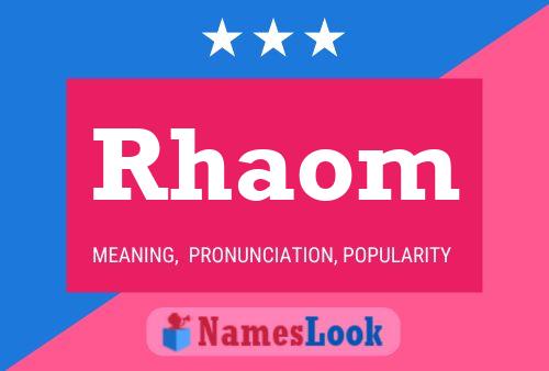 Rhaom Name Poster