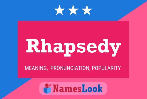 Rhapsedy Name Poster