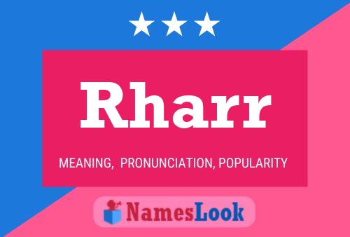 Rharr Name Poster