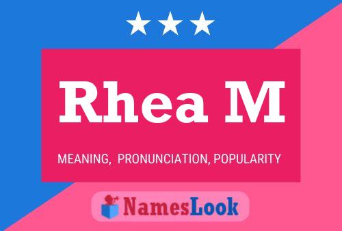 Rhea M Name Poster