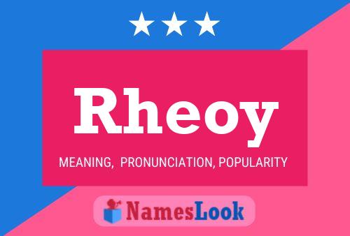 Rheoy Name Poster