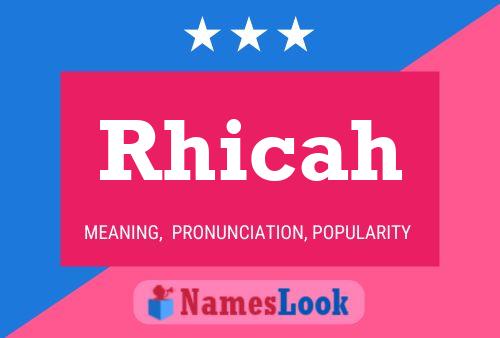 Rhicah Name Poster