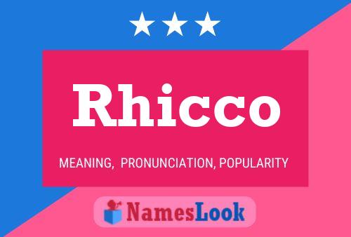 Rhicco Name Poster