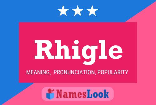 Rhigle Name Poster