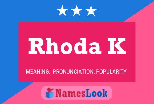 Rhoda K Name Poster