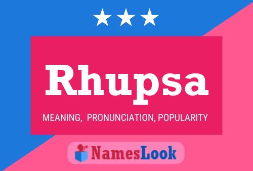 Rhupsa Name Poster