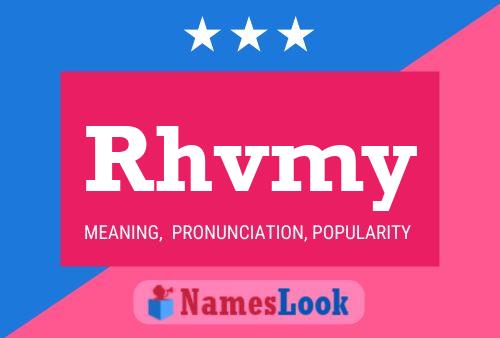 Rhvmy Name Poster