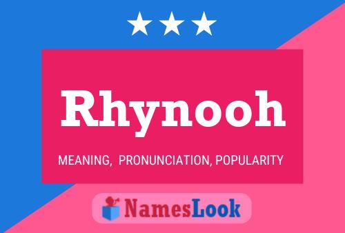 Rhynooh Name Poster