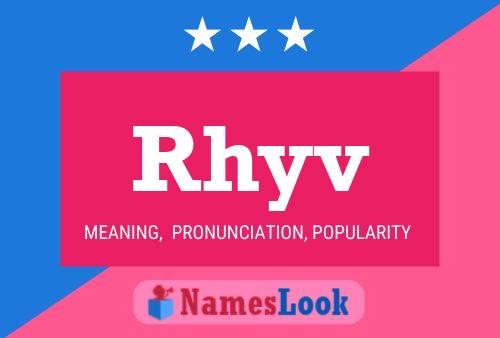 Rhyv Name Poster