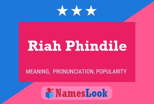 Riah Phindile Name Poster