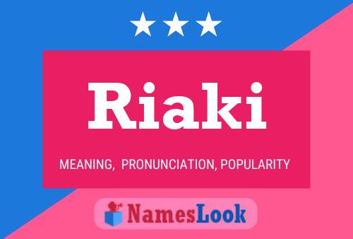 Riaki Name Poster