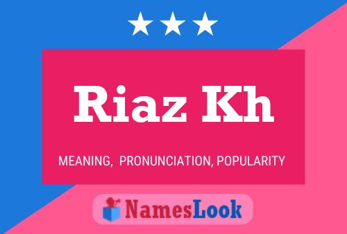 Riaz Kh Name Poster