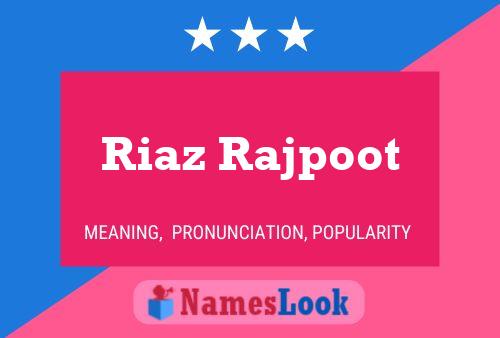 Riaz Rajpoot Name Poster