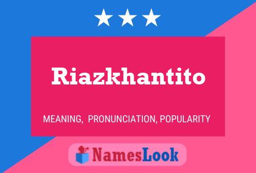 Riazkhantito Name Poster