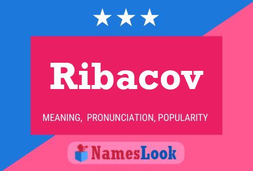 Ribacov Name Poster