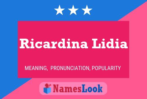 Ricardina Lidia Name Poster