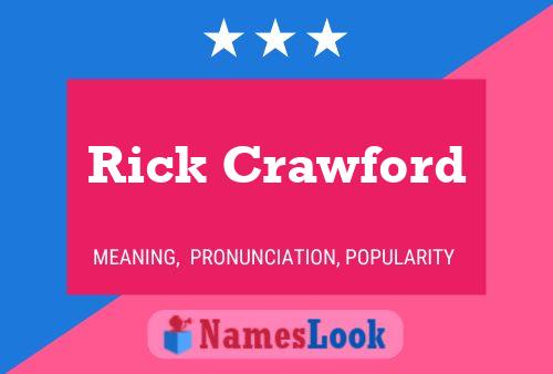 Rick Crawford Name Poster